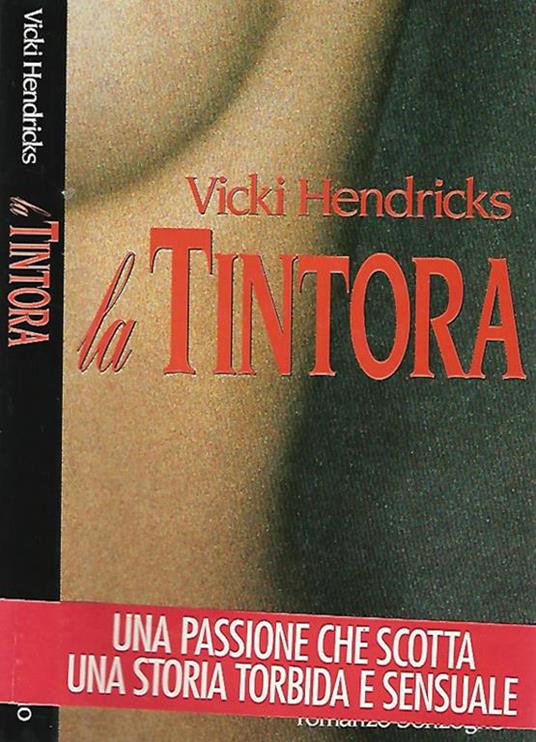 La tintora - Vicki Hendricks - copertina