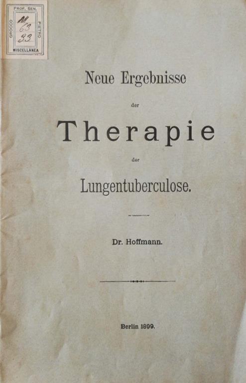 Neue ergebnisse der therapie der lungentuberculose - Ernst T. Hoffmann - copertina
