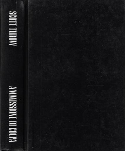 Ammissione di colpa - Scott Turow - copertina