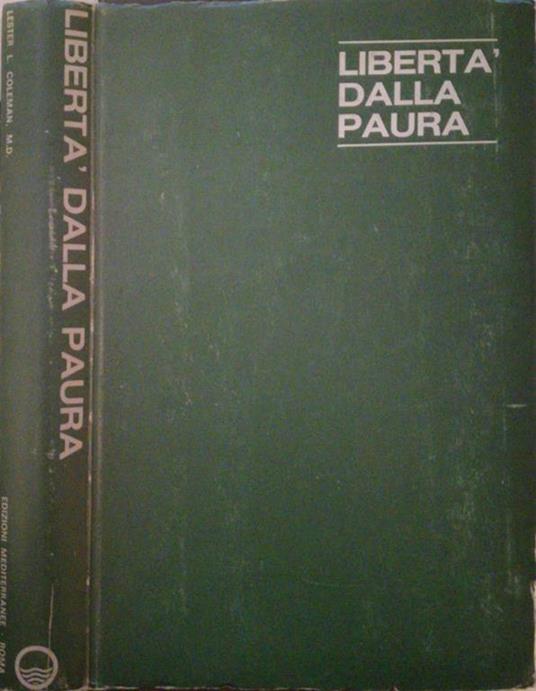 La libertà della paura - Lester L. Coleman - copertina