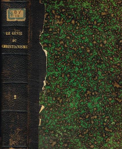 Le genie du Christianisme tome second. Suivi de la defense du genie du christanisme et de la lettre a M.De Fontanes - De Chateaubriand - copertina