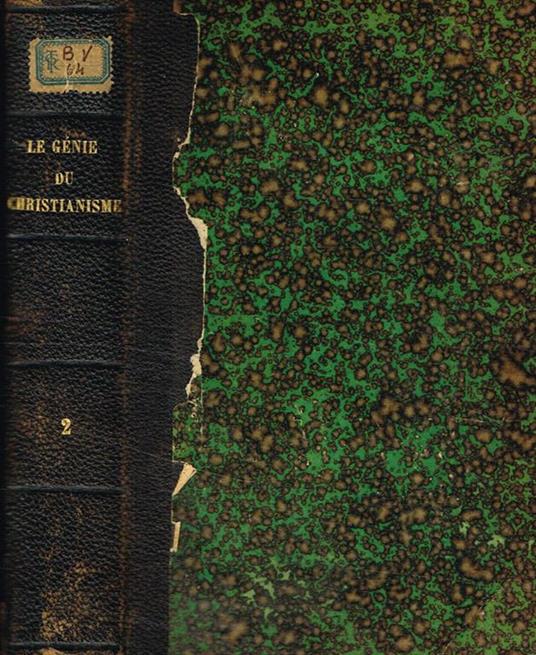 Le genie du Christianisme tome second. Suivi de la defense du genie du christanisme et de la lettre a M.De Fontanes - De Chateaubriand - copertina