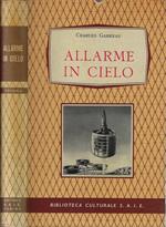 Allarme in cielo. Documenti ufficiali sugli oggetti volanti non identificati