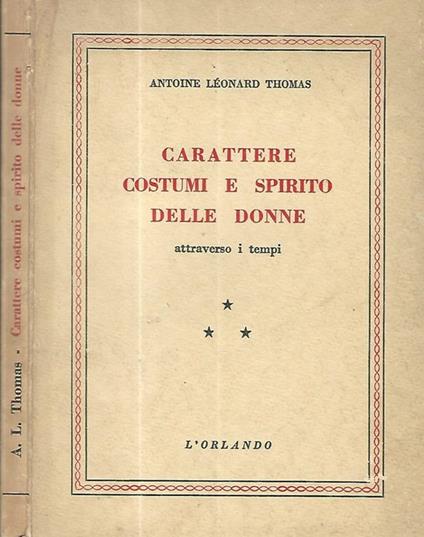 Carattere costumi e spirito delle donne attraverso i tempi - copertina