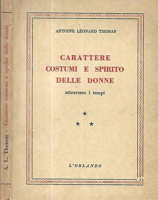 Carattere costumi e spirito delle donne attraverso i tempi - copertina