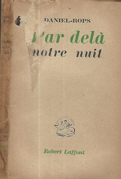 Par delà notre nuit - Henri Daniel Rops - copertina