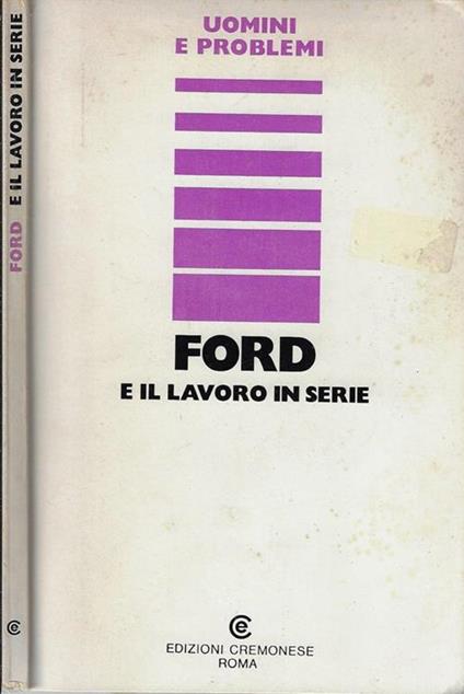 Ford e il lavoro in serie - Angelo Cerino - copertina
