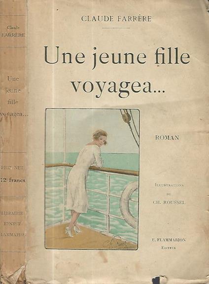 Une jeune fille voyagea… - Claude Farrére - copertina