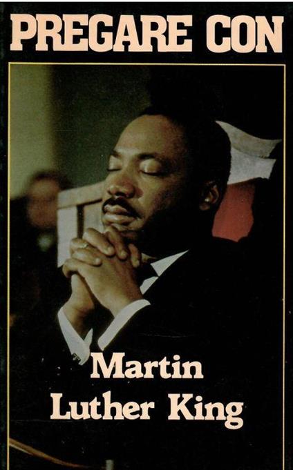 Pregare Con Martin Luther King - Silvia Albini - copertina