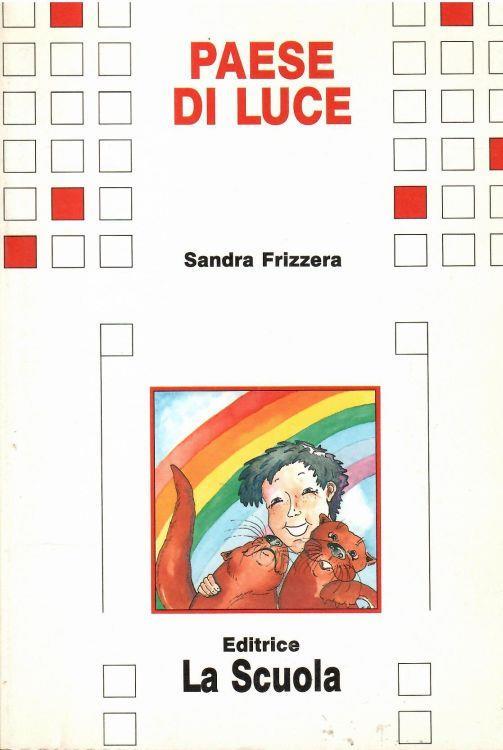 Paese Di Luce - Sandra Frizzera - copertina