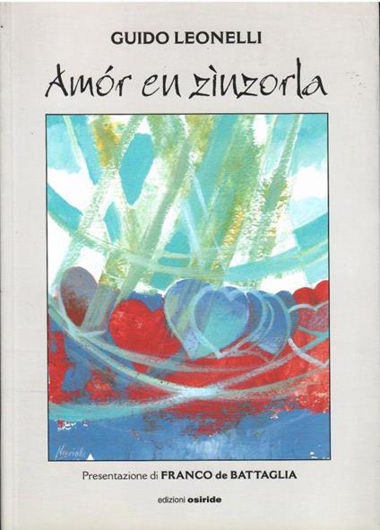 Amor En Zinzorla. Versi In Dialetto Di Trento - Guido Leonelli - copertina