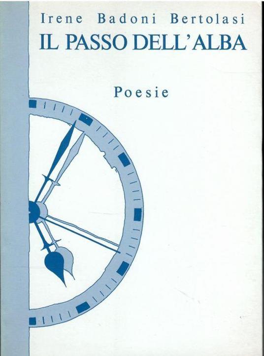 Il Passo Dell'alba. Poesie - copertina