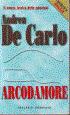 Arcodamore - Andrea De Carlo - copertina