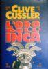 L’Oro Dell’Inca - Clive Cussler - copertina