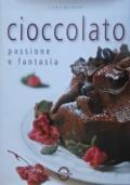 Cioccolato. Passione E Fantasia - Mario Busso - copertina