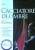 Cacciatore Di Ombre