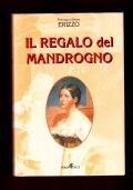 Il Regalo Del Mandrogno