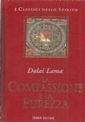 La Compassione E La Purezza - Dalai Lama - copertina
