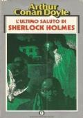 L’Ultimo Saluto Di Sherlock Holmes