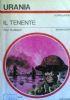 Il Tenente (Urania N. 701)