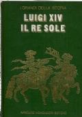 Luigi Xiv Il Re Sole - Enzo Orlandi - copertina
