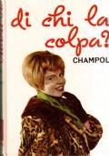 Di Chi La Colpa ? - Champol - copertina