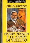Perry Mason E Le Zampe Di Velluto ,