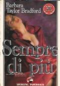 Sempre Di Più - Barbara Taylor Bradford - copertina