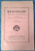 Hérodiade. Opéra en quatre Actes et sept Tableaux - Musique de J. Massenet di Paul Milliet