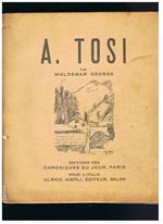 Arturo Tosi Peintre classique et peintre rutique. Con dedica autografa di Tosi