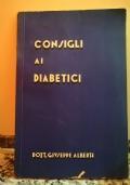 Consigli ai Diabetici Dott. G. Alberti - Giuseppe Alberti - copertina