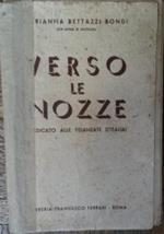 Verso le nozze di Marianna Bettazzi Bondi