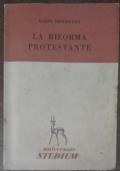 La riforma protestante - Mario Bendiscioli - copertina