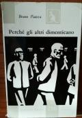 Perchè gli altri dimenticano - Bruno Piazza - copertina