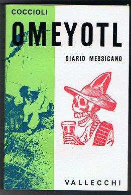 Omeyotl Diario Messicano - Carlo Coccioli - copertina