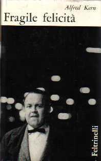 Fragile felicità - Alfred Kern - copertina