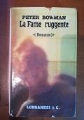 La fame rugente - Peter Bowman - copertina