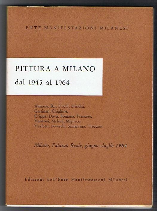 Pittura a Milano dal 1945 al 1964 - copertina