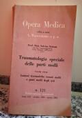 Traumatologia speciale delle parti molli n 125 Vol 1°