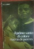 Il primo santo di colore martin de porres di S.C.Lorit