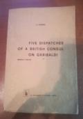 Five Dispatches of a british consul on Garibald - S. Fiorino - copertina