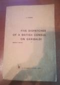 Five Dispatches of a british consul on Garibald