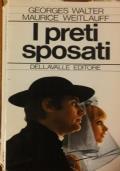 I preti sposati di Georges Walter Maurice Weitlauff - copertina
