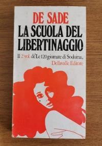 La scuola del libertinaggio di M. De Sade - copertina