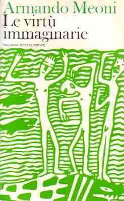 Le virtù immaginarie - Armando Meoni - copertina