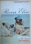 Revoir Elvie - Rosamunde Pilcher - copertina