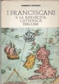 I francescani e la rinascita cattolica inglese - Roberto Lecchini - copertina
