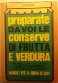 Preparate da voi le conserve di frutta e verdura - Tina Cecchini - copertina