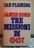 James Bond Tre missioni di 007