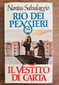 Rio dei pensieri e Il vestito di carta - Nantas Salvalaggio - copertina
